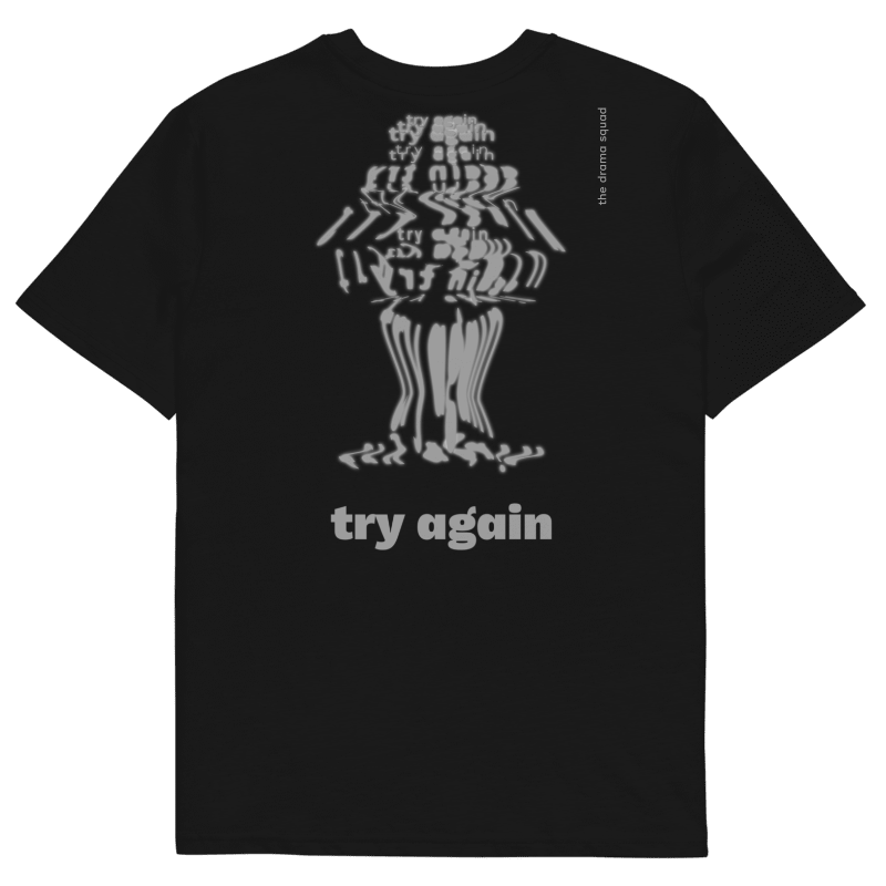 try again - unisex organic cotton t-shirt